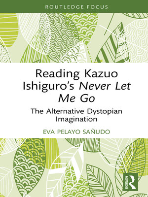 cover image of Reading Kazuo Ishiguro's Never Let Me Go
